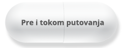 Pre I Tokom Putovanja